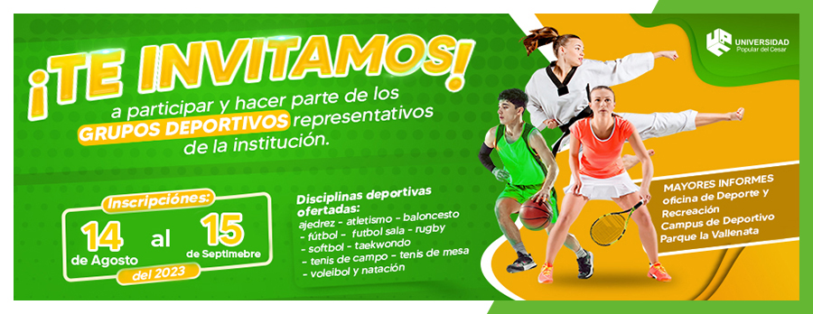 EVENTO 03 BANNER INSCRIPCIONES PARA INGRESAR A LOS GRUPOS DEPORTIVOS DE LA UNIVERSIDAD