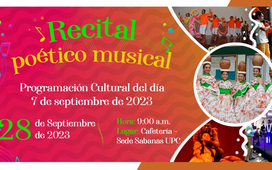 CONVOCATORIA PROGRAMACIÓN CULTURAL MES DE SEPTIEMBRE DE 2023, “RECITAL POÉTICO MUSICAL”