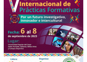 UPC lista para recibir ponentes e invitados al XVII Encuentro Nacional y V Internacional de Prácticas Formativas