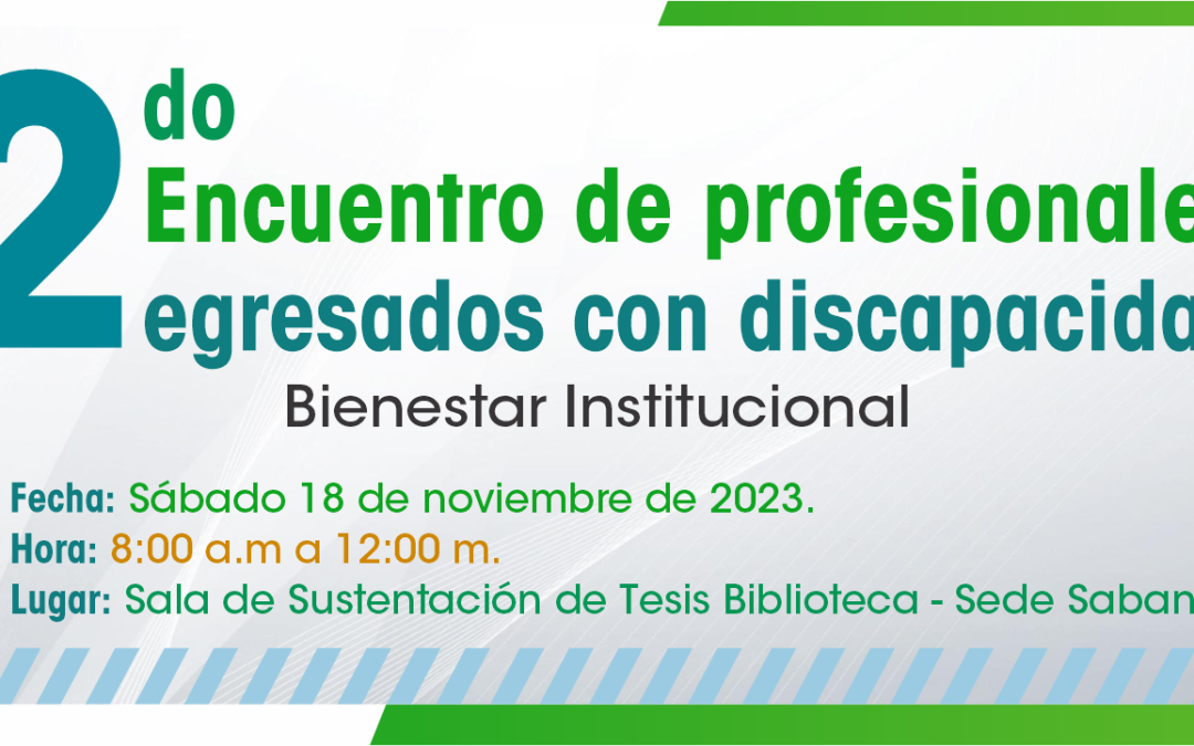 II ENCUENTRO DE PROFESIONALES EGRESADOS CON DISCAPACIDAD