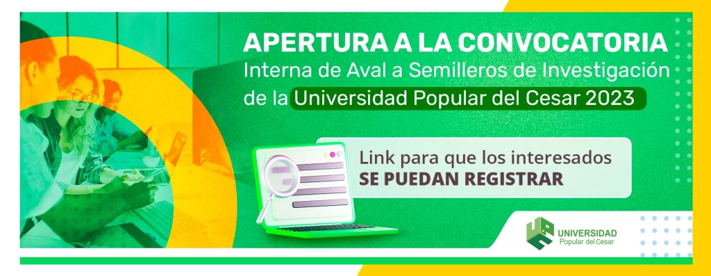 Banner APERTURA A LA CONVOCATORIA INTERNA DE AVAL A SEMILLEROS DE INVESTIGACIÓN