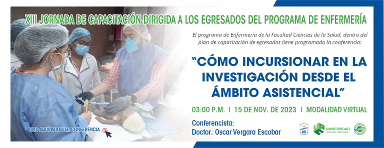 XIII JORNADA DE CAPACITACIÓN DIRIGIDA A LOS EGRESADOS DEL PROGRAMA DE ENFERMERÍA