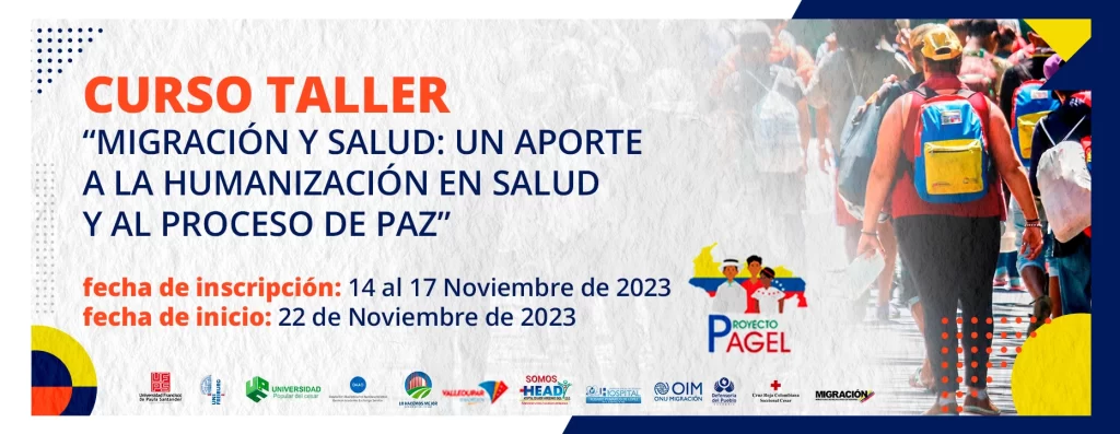 Banner Curso taller “migración y salud: un aporte a la humanización en salud y al proceso de paz”