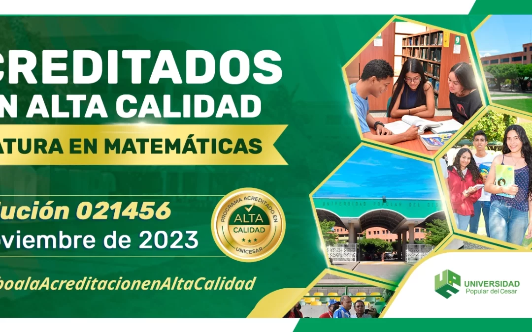 LICENCIATURA EN MATEMÁTICAS, ACREDITADA EN ALTA CALIDAD