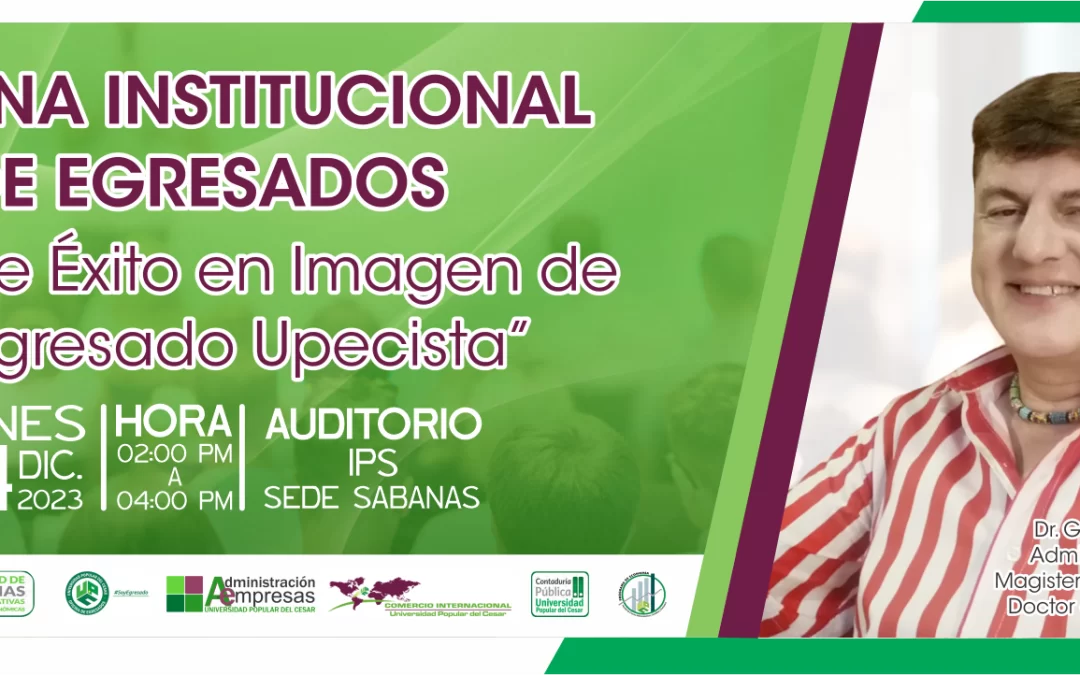 CONFERENCIA “PERFIL DE ÉXITO EN IMAGEN DE UN EGRESADO UPECISTA”
