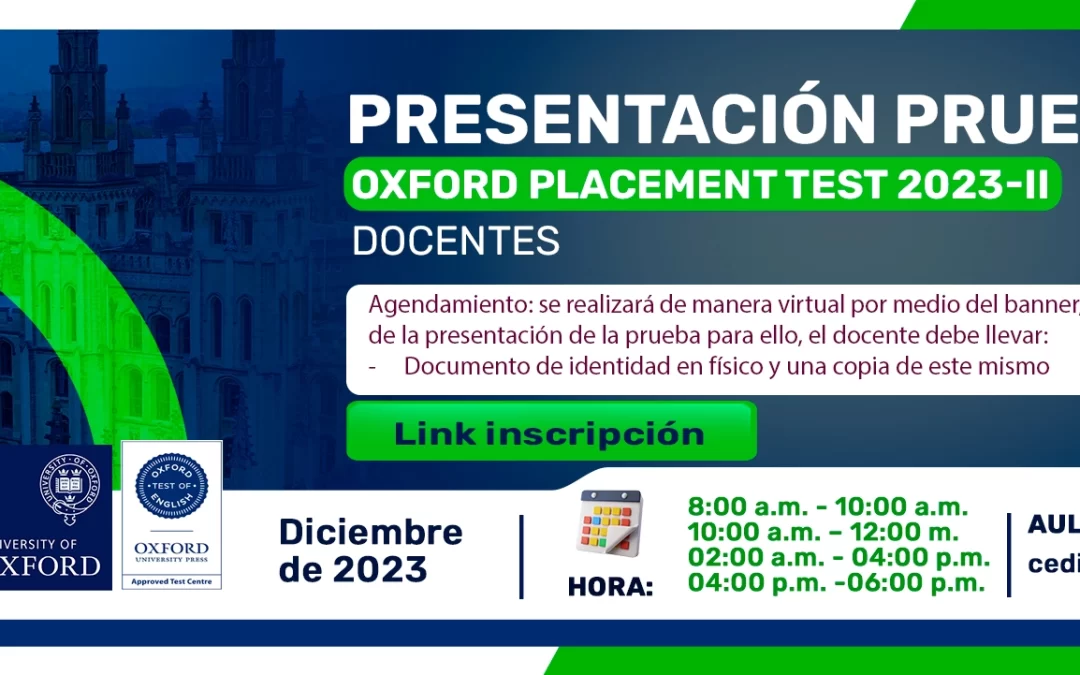 PRESENTACION PRUEBA OXFORD PLACEMENTTEST 2023-II (DOCENTES)
