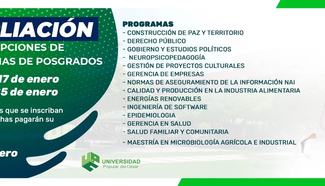 AMPLIACIÓN DE INSCRIPCIONES DE PROGRAMAS DE POSTGRADO