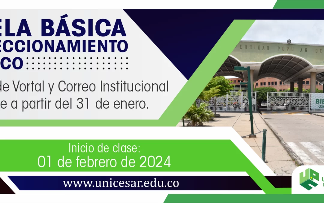 ESCUELA BÁSICA DE PERFECCIONAMIENTO ACADÉMICO – INICIO DE CLASES