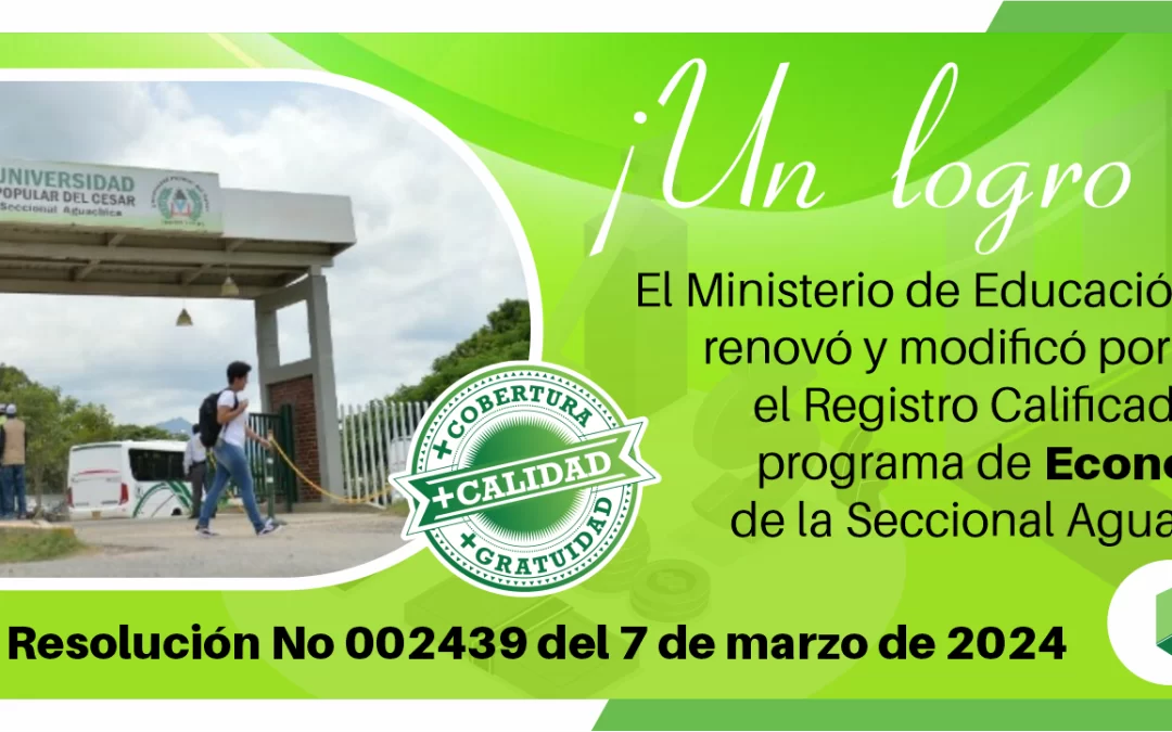 REGISTRO CALIFICADO DEL PROGRAMA DE ECONOMÍA SECCIONAL AGUACHICA