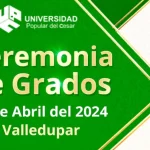 Universidad Popular del Cesar entregará 880 nuevos profesionales en los diferentes campos del saber.