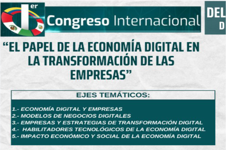 I Congreso Internacional “el Papel De LaEconomía Digital En La Transformación De Las Empresas”