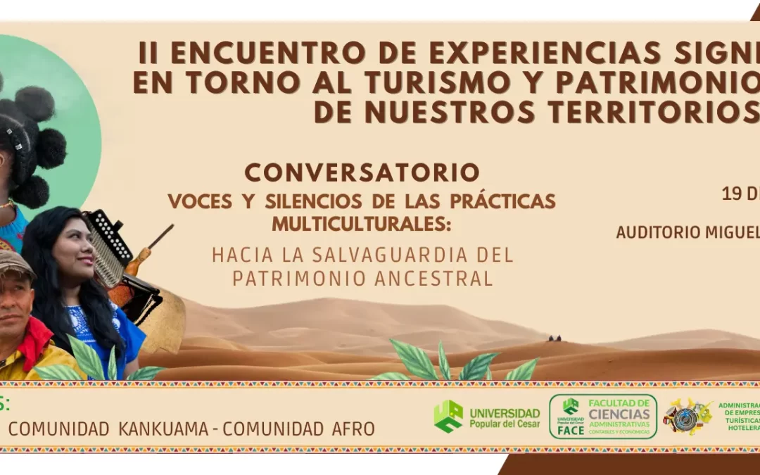 II ENCUENTRO DE EXPERIENCIAS SIGNIFICATIVAS EN TORNO AL TURISMO Y PATRIMONIO CULTURAL DE NUESTROS TERRITORIOS