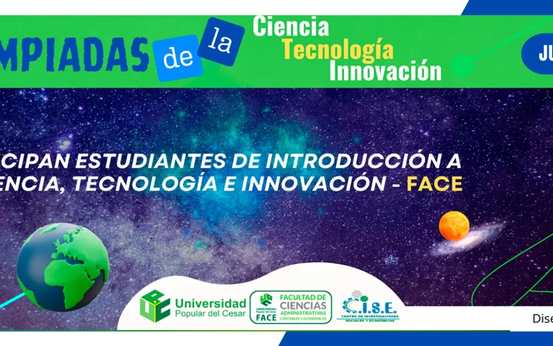 I OLIMPIADAS DE LA CIENCIA, TECNOLOGÍA E INNOVACIÓN DE FACE