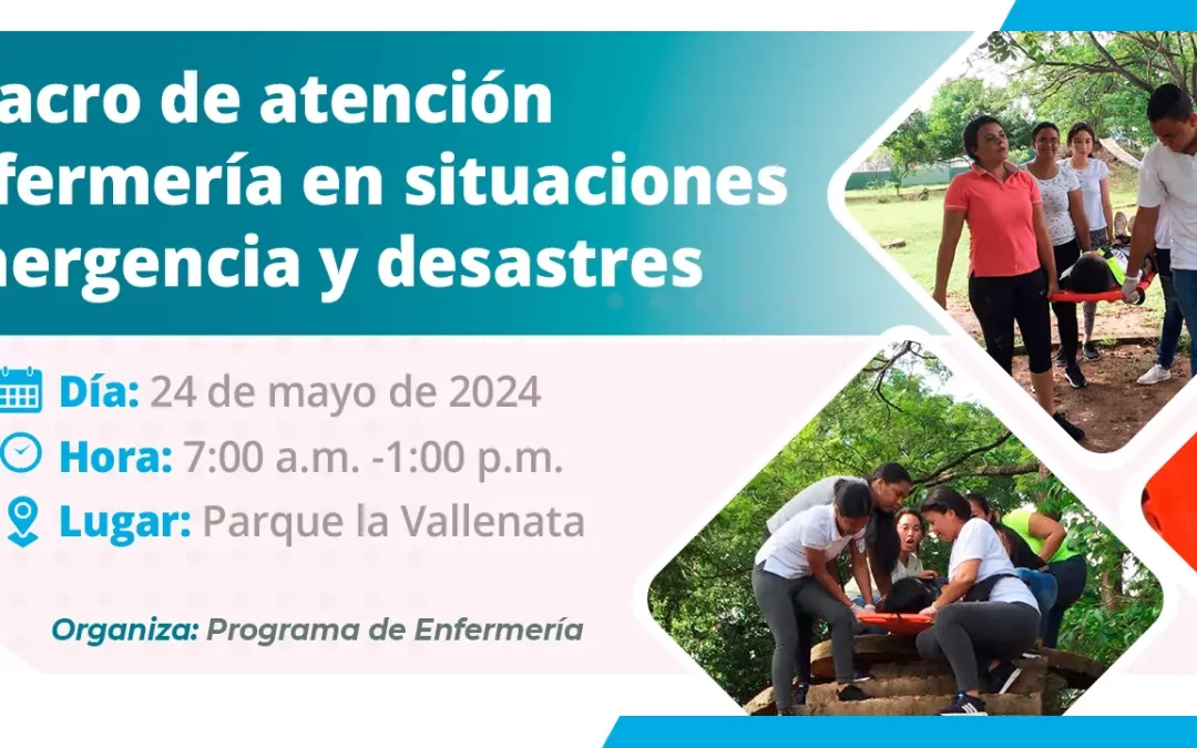 SIMULACRO DE ATENCIÓN DE ENFERMERÍA EN SITUACIONES DE EMERGENCIA Y DESASTRES