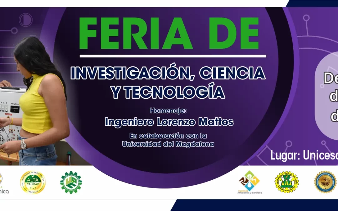 FERIA DE INVESTIGACIÓN, CIENCIA Y TECNOLOGÍA