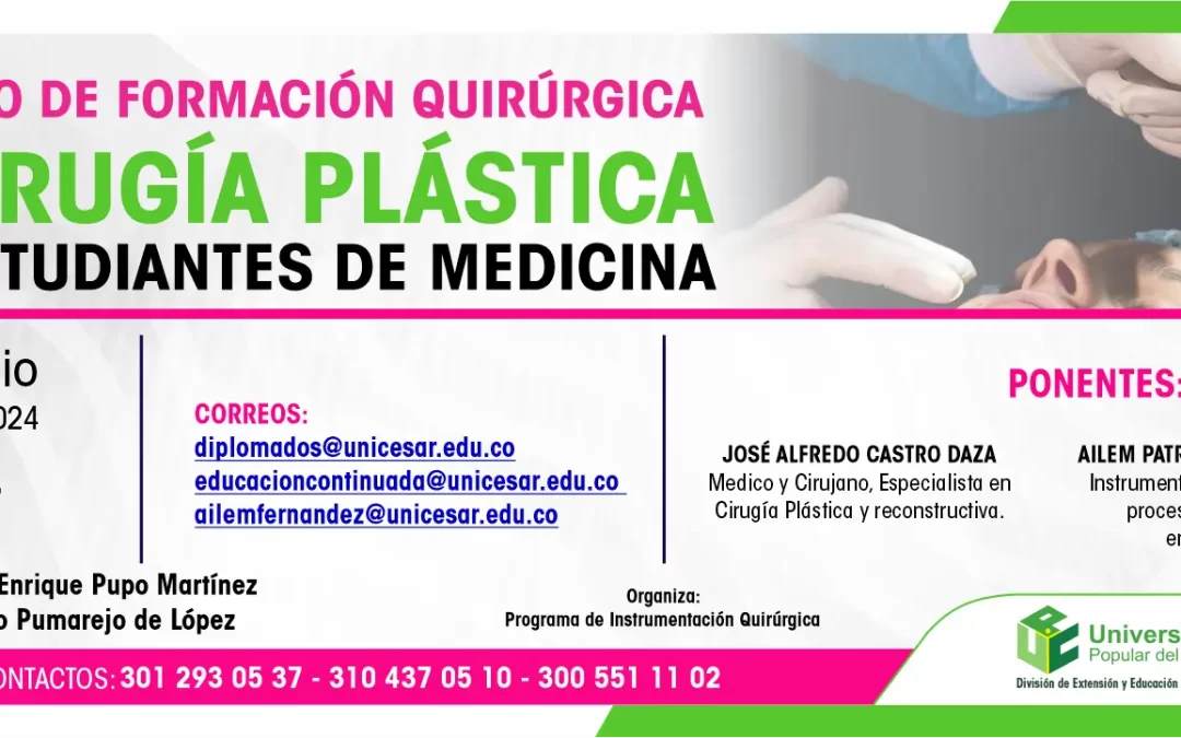 SEMINARIO FORMACIÓN QUIRÚRGICA EN CIRUGÍA PLÁSTICA PARA ESTUDIANTES DE MEDICINA
