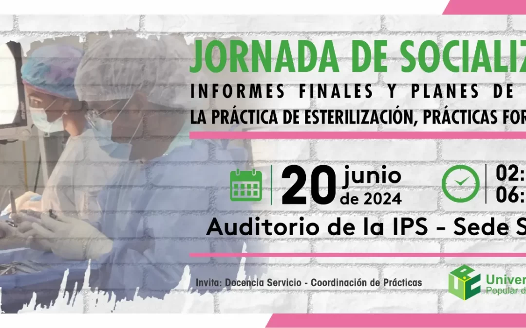 JORNADA DE SOCIALIZACION DE INFORMES FINALES Y PLANES DE MEJORA
