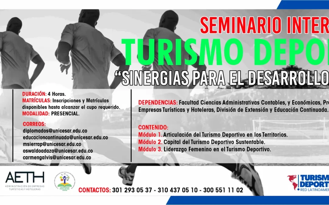 SEMINARIO INTERNACIONAL TURISMO DEPORTIVO “SINERGIAS PARA EL DESARROLLO REGIONAL”