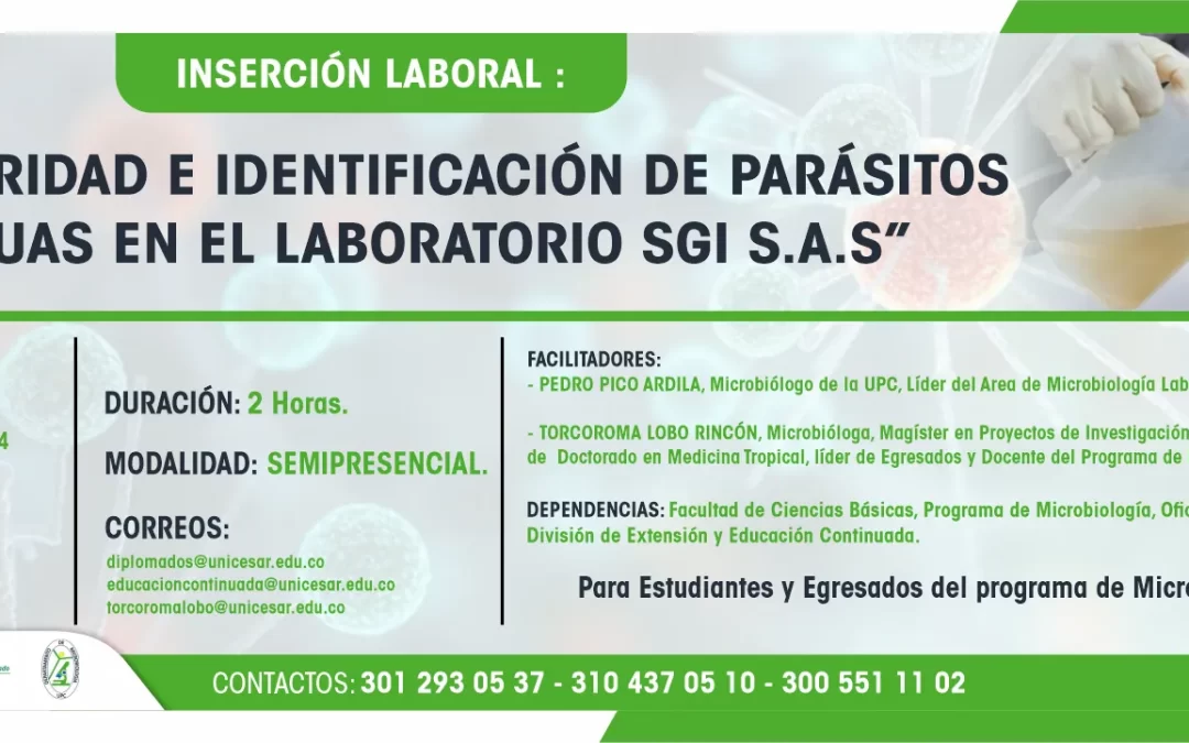 INSERCIÓN LABORAL “BIOSEGURIDAD E IDENTIFICACIÓN DE PARÁSITOS EN AGUAS EN EL LABORATORIO SGI S.A.S”