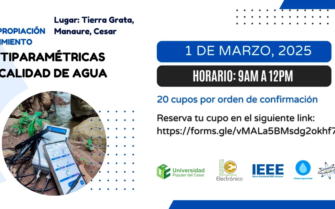 TALLER STEAM Y ACTIVIDADES DE APROPIACIÓN SOCIAL DEL CONOCIMIENTO «SONDAS MULTIPARAMÉTRICAS PARA MEDIR CALIDAD DE AGUA»