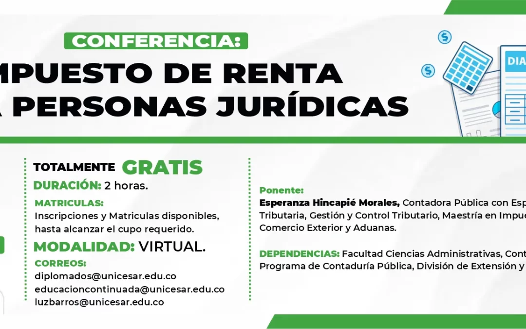 CONFERENCIA: IMPUESTO DE RENTA PARA PERSONAS JURIDICAS