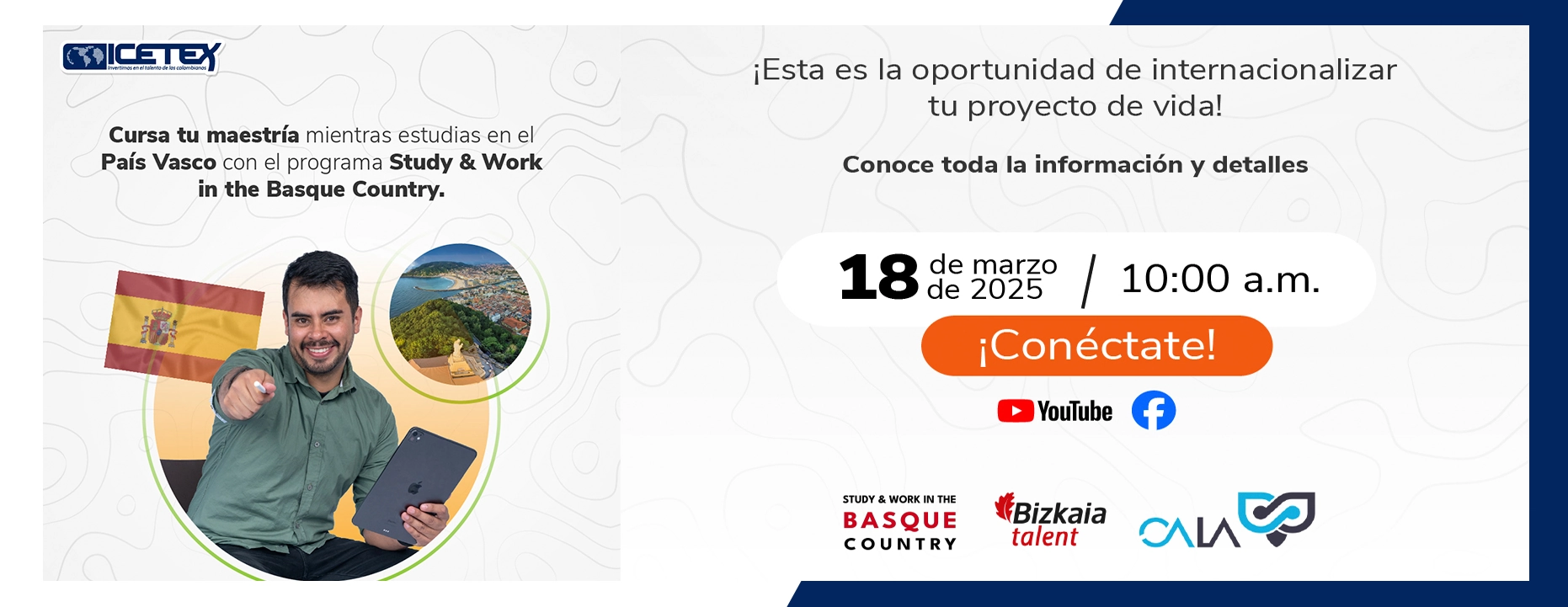 ¡Esta es la oportunidad de internacionalizar tu proyecto de vida! Webinar Invitación Gobierno Vasco al Programa Study & Work in the Basque Country