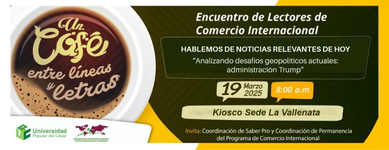 Un café entre líneas y letras, encuentro de lectores de Comercio Internacional "Analizando desafios geopolíticos actuales: administración Trump"