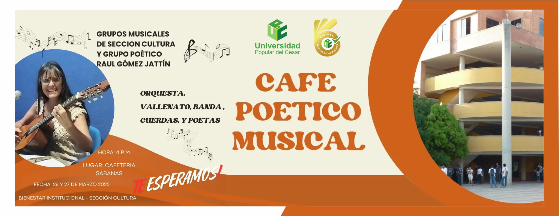 Cafe Poetico Musical, programación artistica Día: 26 y 27 de marzo de 2025, Hora: 4:00 pm, Lugar: Cafeteria Sabanas