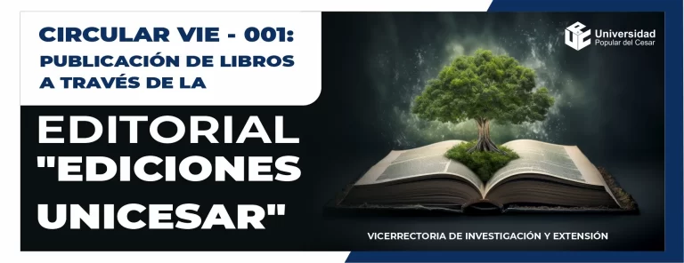Circular VIE - 001 Publicación de libros a traves de la editorial “ediciones unicesar”