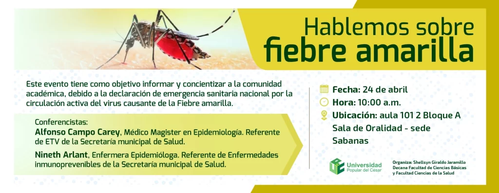 Hablemos sobre fiebre amarilla, Día: 24 de abril de 2025 Hora: 10:00 am