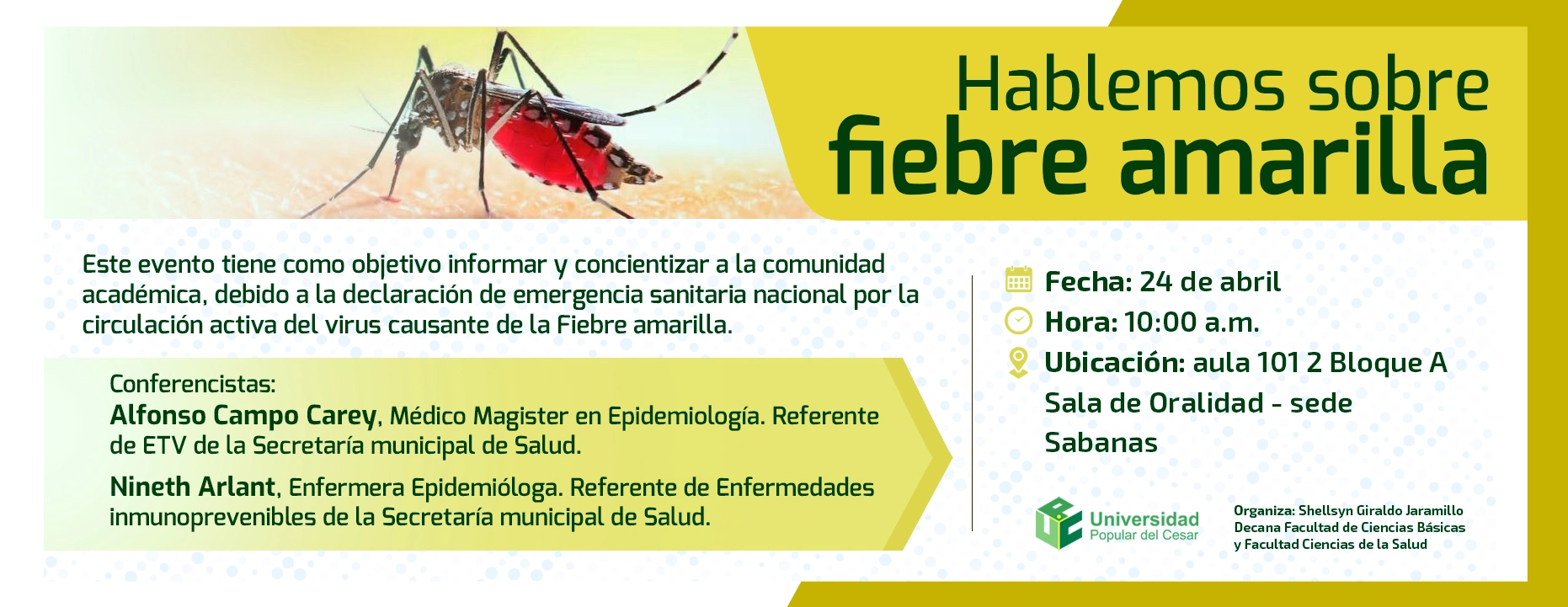 Hablemos sobre fiebre amarilla, Día: 24 de abril de 2025 Hora: 10:00 am