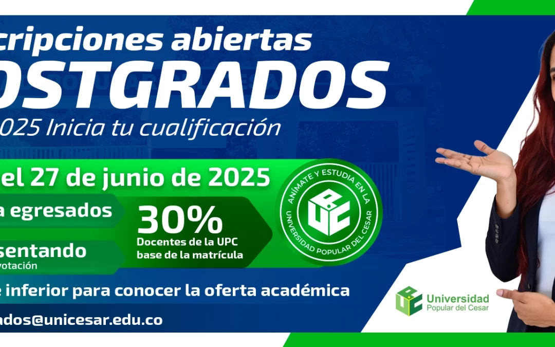 INSCRIPCIONES ABIERTAS PARA POSTGRADOS ESTE 2025