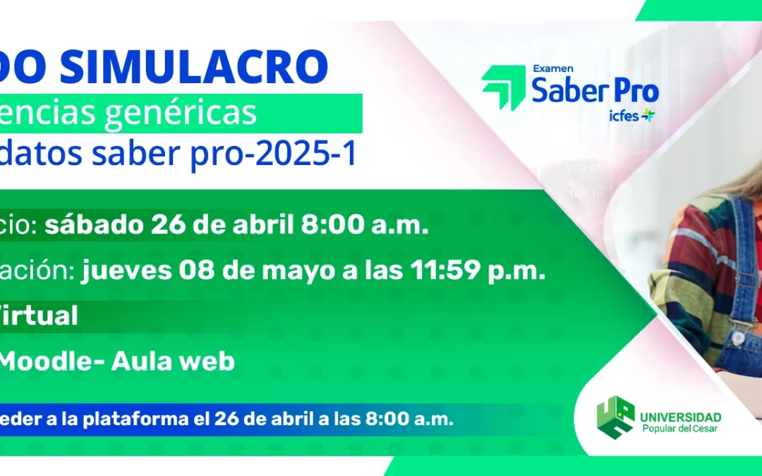 SEGUNDO SIMULACRO DE COMPETENCIAS GENÉRICAS PARA APLICAR A CANDIDATOS SABER PRO-2025-1