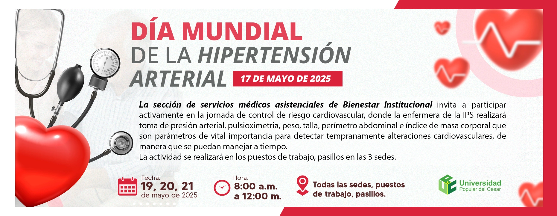 día mundial de la hipertensión arterial, del 19 al 21 de mayo del 2025 Hora: 8:00 am