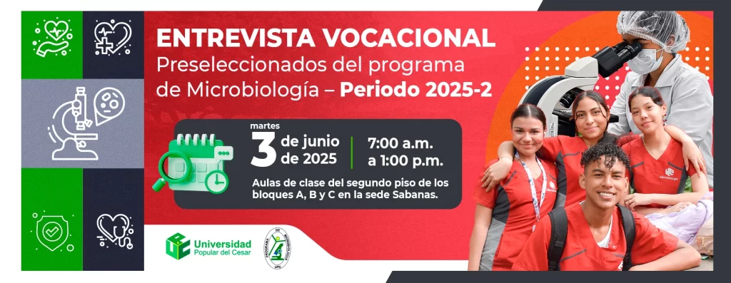 Entrevista Vocacional Preseleccionados del programa de Microbiología – Periodo 2025-2. Día: 3 de junio del 2025 Hora: 7:00 am