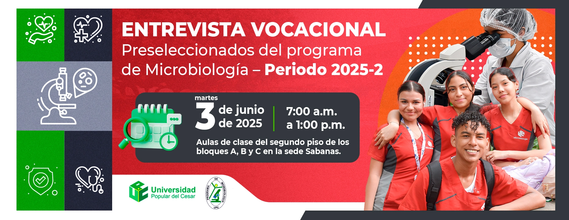 Entrevista Vocacional Preseleccionados del programa de Microbiología – Periodo 2025-2. Día: 3 de junio del 2025 Hora: 7:00 am