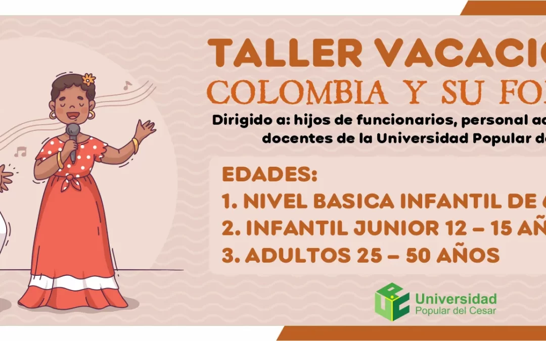 TALLER VACACIONAL COLOMBIA Y SU FOLCLOR