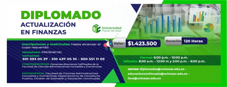 Diplomado en actualización en finanzas, Modalidad Presencial, Valor: $1.423.500, Duración: 120 horas