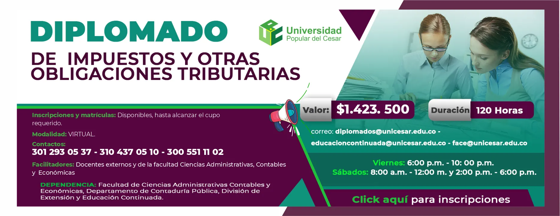 Diplomado en impuestos y otras obligaciones tributarias. Valor: $1.423.500, Duración: 120 Horas