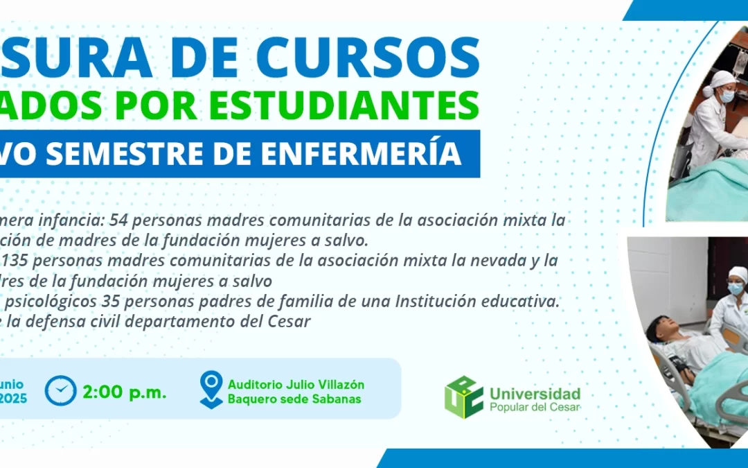 CLAUSURA DE LOS CURSOS REALIZADOS POR ESTUDIANTES DE OCTAVO SEMESTRE DE ENFERMERÍA