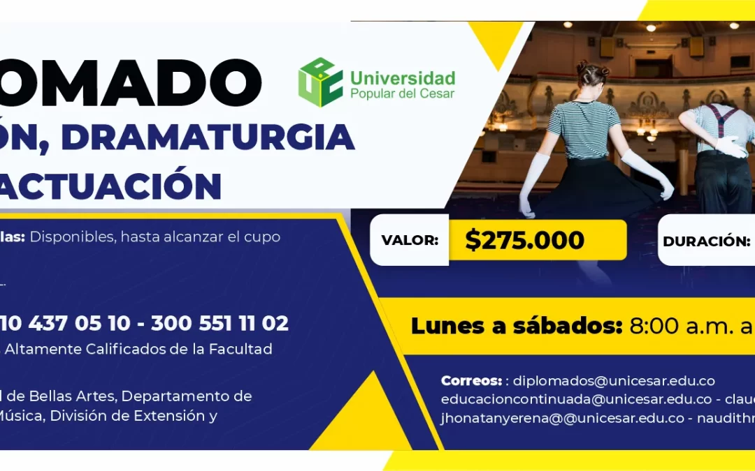 DIPLOMADO EN DIRECCIÓN, DRAMATURGIA Y ACTUACIÓN