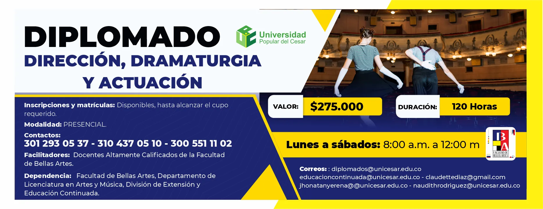 Diplomado en dirección, dramaturgia y actuación. Valor: $275.000, Duración: 120 Horas