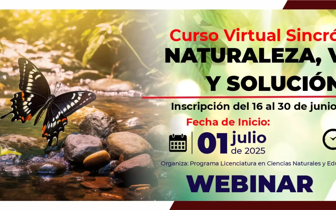 CURSO VIRTUAL SINCRÓNICO: NATURALEZA, VIDA Y SOLUCIÓN