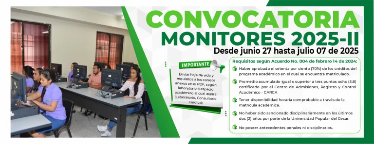 Convocatoria monitores 2025 II. desde junio 27 hasta julio 07 de 2025