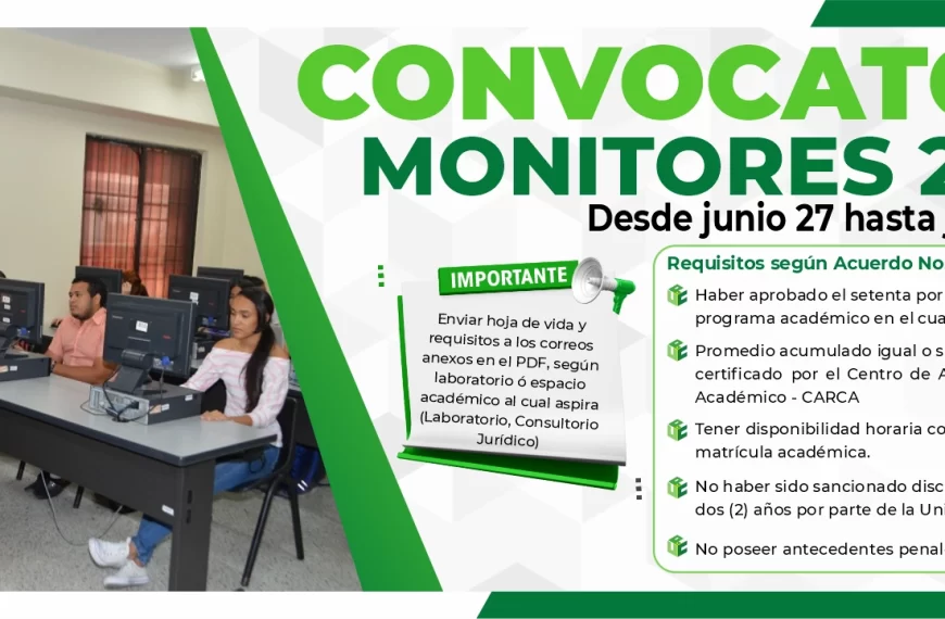 Convocatoria monitores 2025 II. desde junio 27 hasta julio 07 de 2025