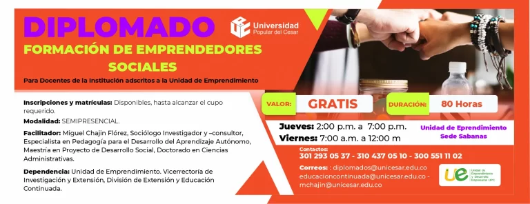 Diplomado en formación de emprendedores sociales. Valor: Gratis, Duración: 80 Horas