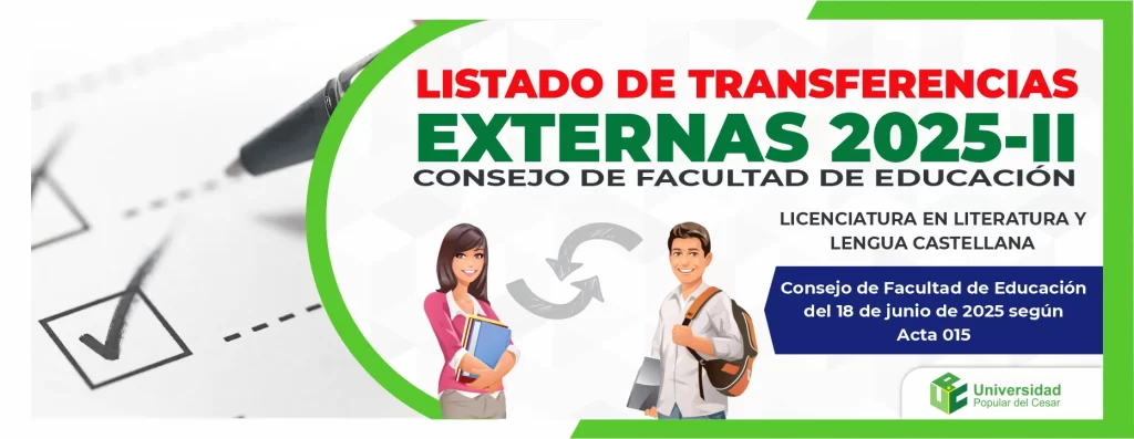 Listado de transferencias externas 2025 II, consejo de facultad de educación