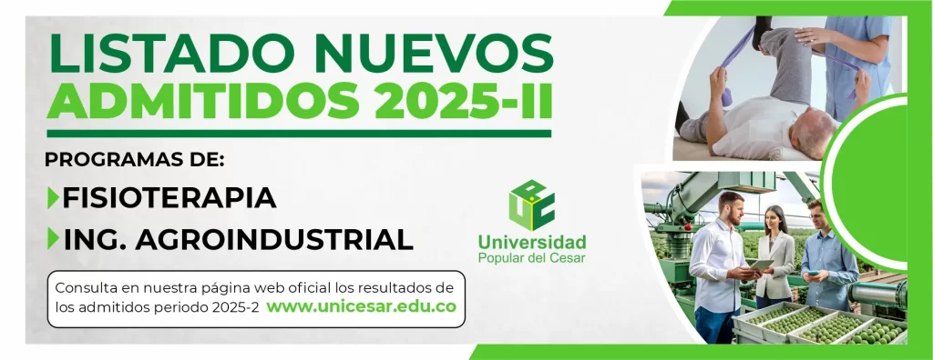 Listado nuevos admitidos 2025 II programas de Ingenieria Agroindustrial y Fisioterapia