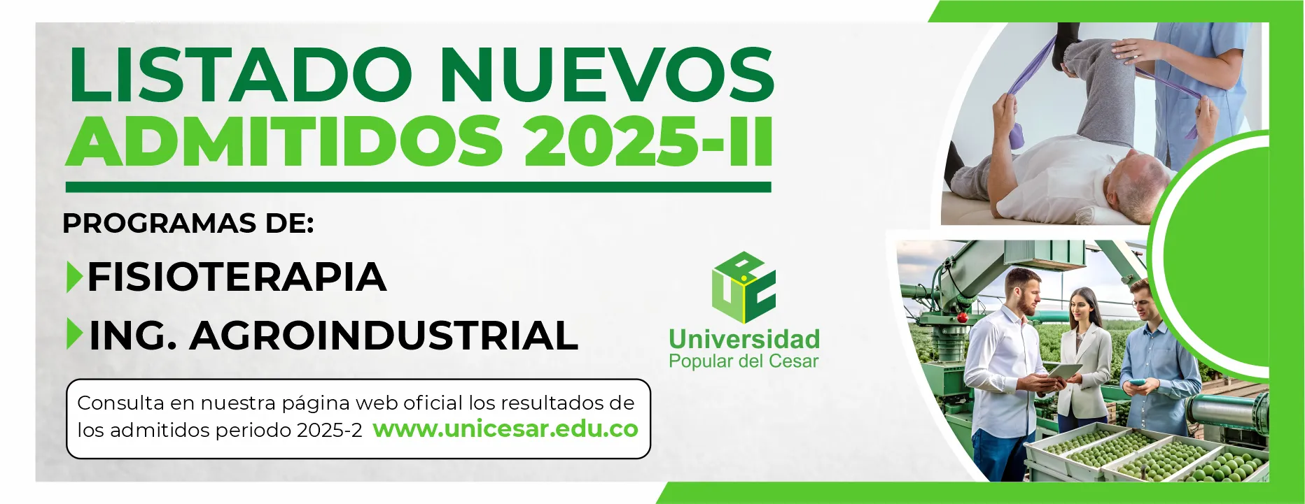 Listado nuevos admitidos 2025 II programas de Ingenieria Agroindustrial y Fisioterapia
