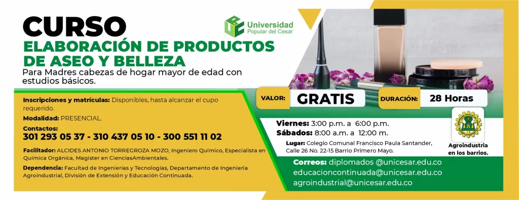 Curso en la elaboración de productos de aseo y belleza. Valor: gratis, Duración: 28 horas, Modalidad: Presencial